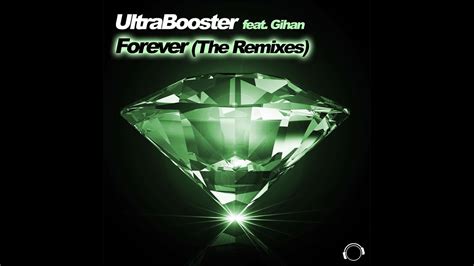 Ultrabooster Feat Gihan Forever Claude Lambert Remix Edit Youtube