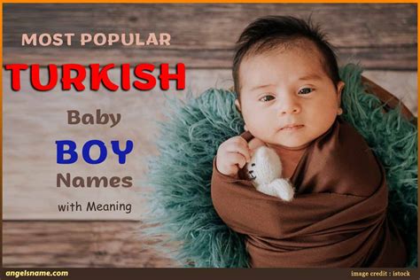 Most Popular Turkish Baby Boy Names With Meaning