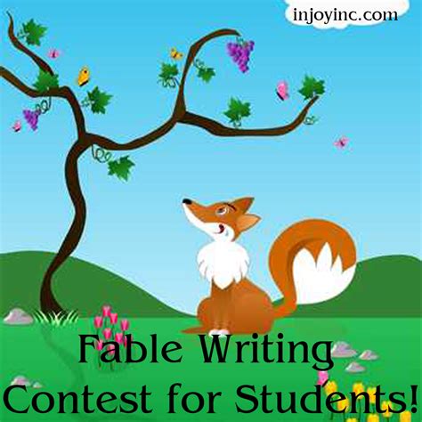 Fable Writing Contest For Students Injoy Inc