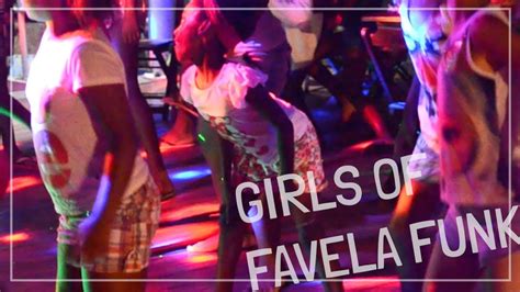 Trailer Girls Of Favela Funk Documentary Youtube