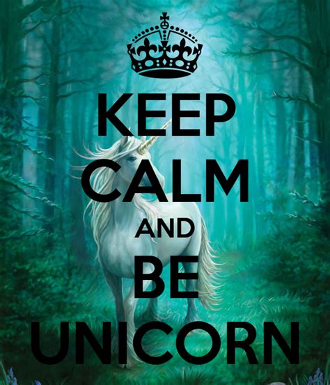 Keep Calm And Be Unicorn Keep Calm And Carry On Image Generator