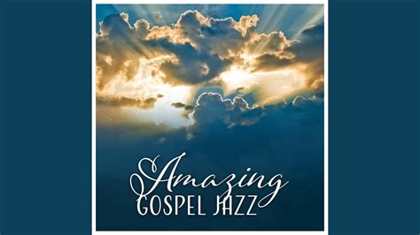 smooth gospel jazz youtube