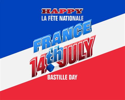Happy Celebration Of Fourteenth Of July Bastille Day Stock Vector