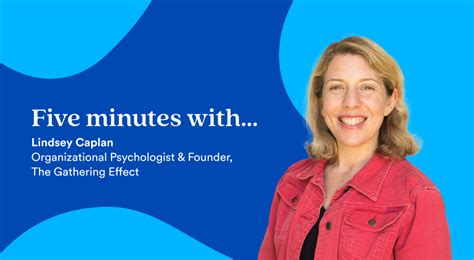 Five Minutes With Organizational Psychologist Lindsey Caplan