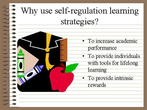 Why Use Self Regulation Learning Strategies