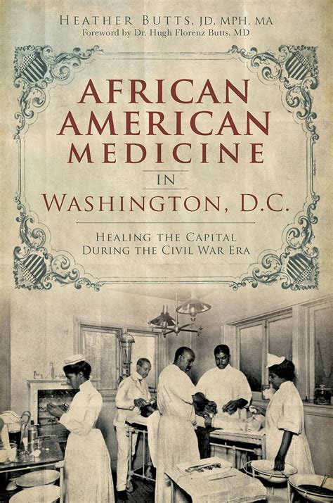 African American Medicine In Washington Dc Healing The Capital