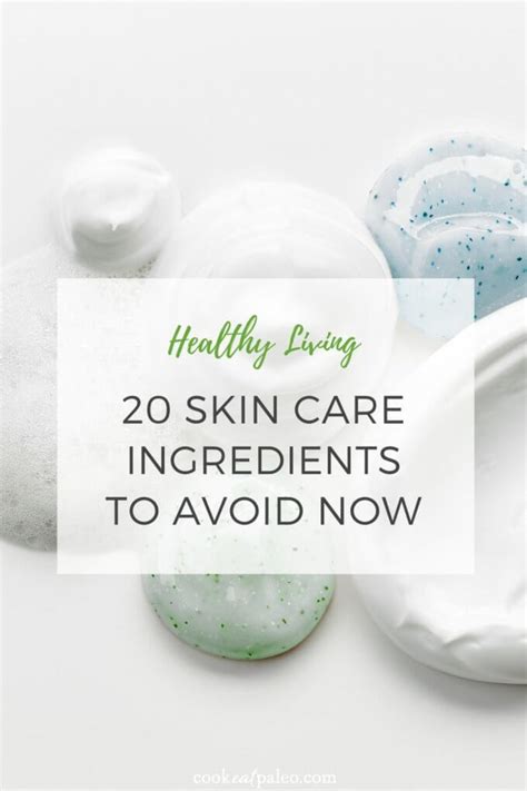 20 Ingredients To Avoid In Skin Care Products Cook Eat Well