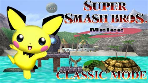 Super Smash Bros Melee Classic Mode Pichu Very Hard Youtube