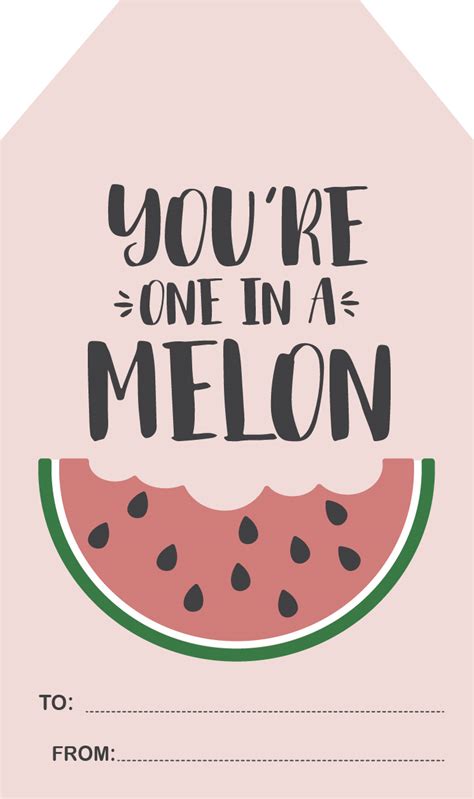 Free Printable Tag Youre One In A Melon Just Posted