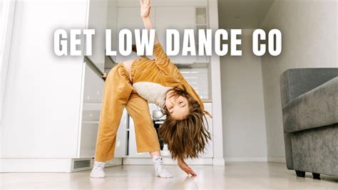 Get Low Dance Company Melanie Mcgregor Youtube