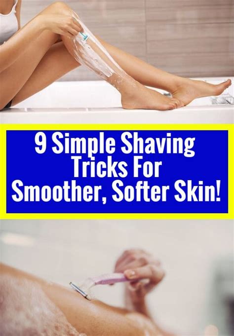 Simple Shaving Tricks For Smoother Softer Skin Skin So Soft Skin Health Health Planner