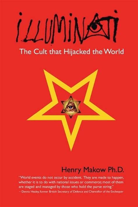 Illuminati The Cult That Hijacked The World By Henry Makow English