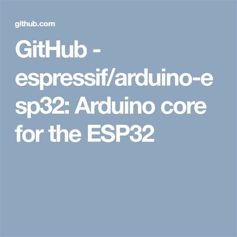 Github Espressifarduino Esp32 Arduino Core For The Esp32 Arduino