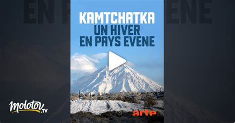 Kamtchatka Un Hiver En Pays évène Streaming - Kamtchatka : un hiver en pays évène en Streaming - Molotov.tv