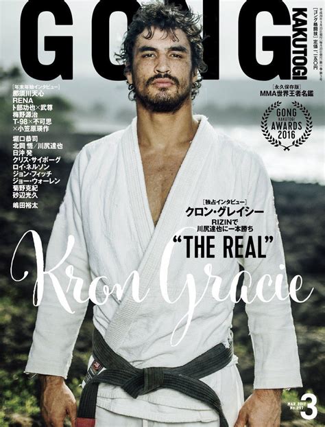 Kron Gracie On The Cover Of Gong Kakutogi Kron Gracie Jiu Jitsu Bjj