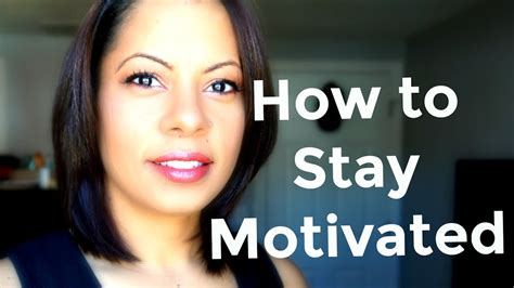 How To Stay Motivated Youtube