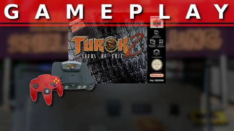 Gameplay Turok 2 Seed Of Evil Nintendo 64 YouTube