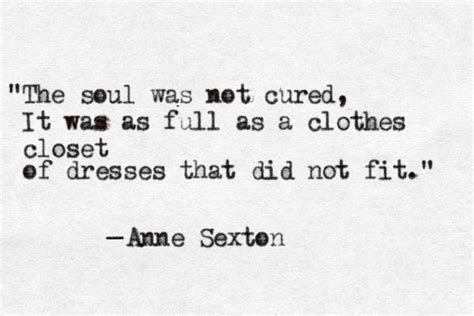 annesexton literature quotes anne sexton quotes literary quotes