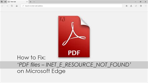 How To Fix Microsoft Edge Not Opening Pdf Files Pdf Files Inet E Resource Not Found