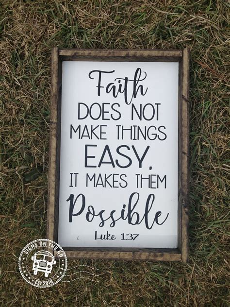 Faith Does Not Make Things Easy Sign Faith Makes Things Etsy