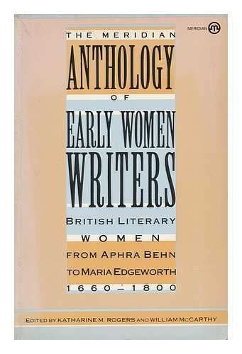 Early Women Writers The Meridian Anthology Of British Literary Women