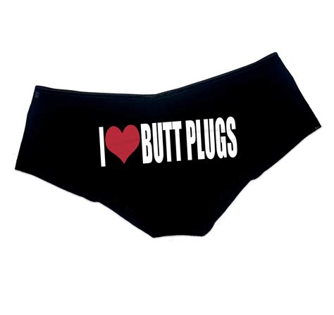 I Love Butt Plugs Panties Funny Anal Sex Panty Sexy Funny Slutty Panties Booty Bachelorette