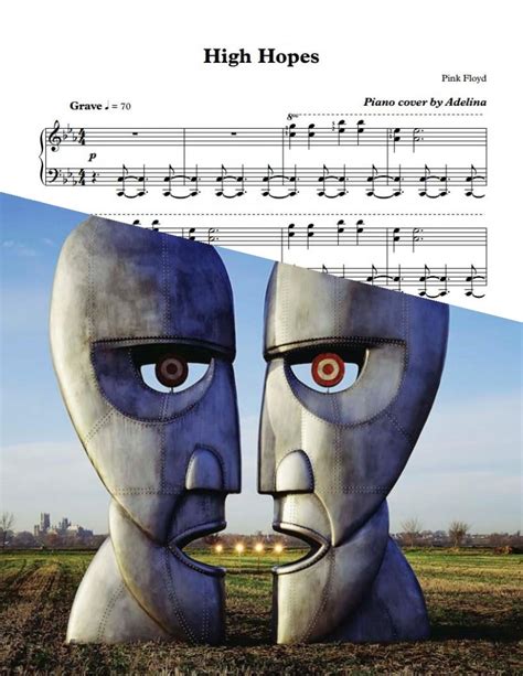 218,612 views, added to favorites 920 times. "High Hopes" - Pink Floyd - Piano Sheet Music
