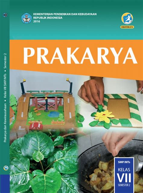 Modul prakarya kelas 7 bahan serat dan tekstilfull description. Materi Prakarya Kelas 7 (VII) Semester 2 SMP/MTs Kurikulum ...