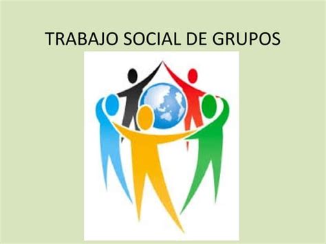 Trabajo Social Grupos Ppt