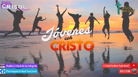 Jóvenes Con Cristo 18 02 2020 Youtube