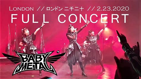 Babymetal ベビーメタル Live In London 22320 60 Cam Compilation Hd Youtube