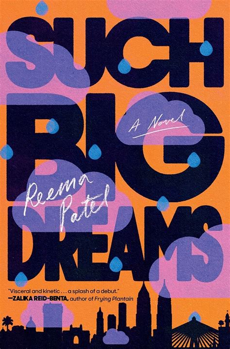 Such Big Dreams By Reema Patel In Booklist Bookdragon