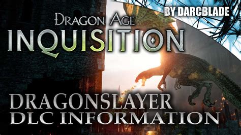 Dragonslayer Dragon Age Inquisition Multiplayer Dlc Info Youtube