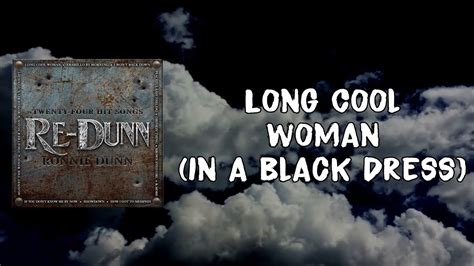 Ronnie Dunn Long Cool Woman In A Black Dress Lyrics YouTube