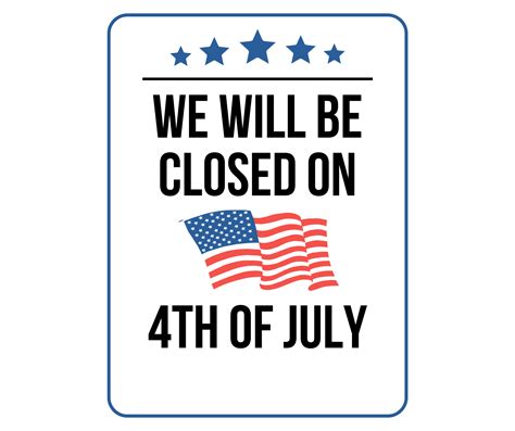 Printable Closed For 4th Of July Sign Template Printable Templates 2023