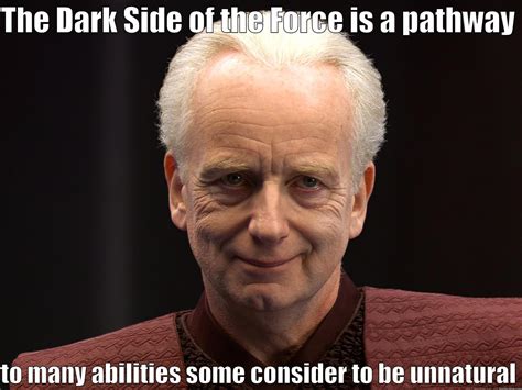 The Dark Side Is A Pathway Quickmeme
