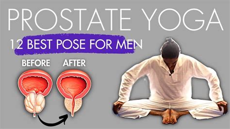 Yoga For Prostate Problems Best Exercises For Enlarged Prostate