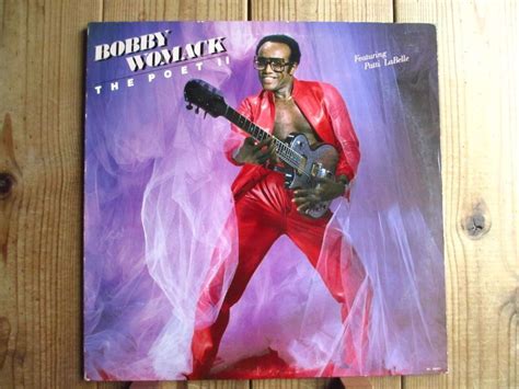 Bobby Womack Featuring Patti Labelle The Poet Ii Guitar Records
