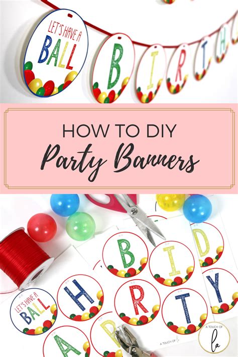 How To Diy Party Banners Printable Party Decorations A Touch Of La