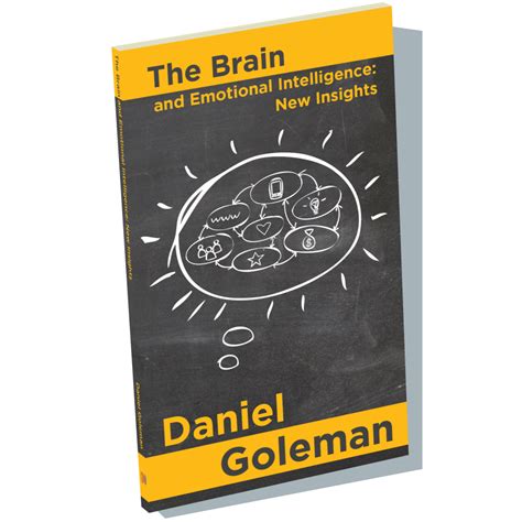The Brain And Emotional Intelligence New Insights More Than Sound