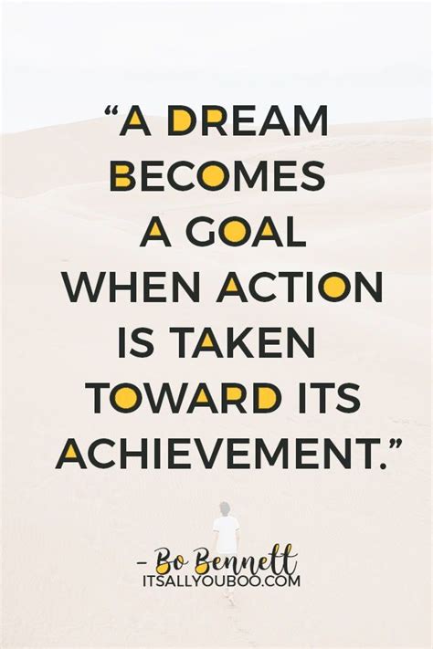 150 Inspirational Quotes About Achieving Dreams And Goals Achieving