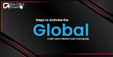How Do I Activate The Global Cash Card Online