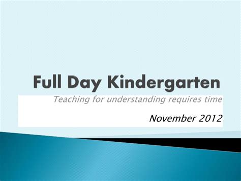 Ppt Full Day Kindergarten Powerpoint Presentation Free Download Id
