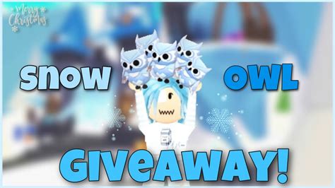 Snow Owl Giveaway Adopt Me 2020 Closed Youtube