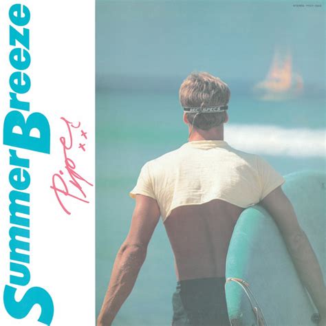 Summer Breeze Album By Piper Spotify