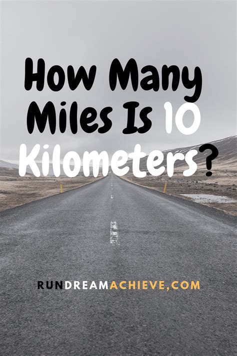 1000000 kilometres = 621371.19 miles. How Many Miles Is 10 Kilometers? | Run Dream Achieve