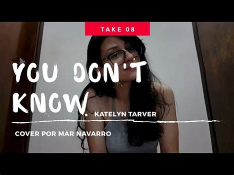 Don t let me down the chainsmokers ft daya lyrics. You Don't Know - Katelyn Tarver (Cover) - YouTube