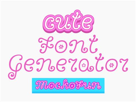 Cute Font Generator Mockofun