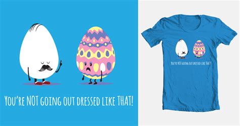 Score Youre Not Going Out Dressed Like That By Seven Hundred On Threadless