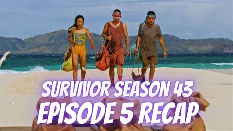 Survivor Season 43 Episode 5 Recap Youtube